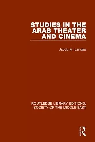 Studies in the Arab Theater and Cinema cover