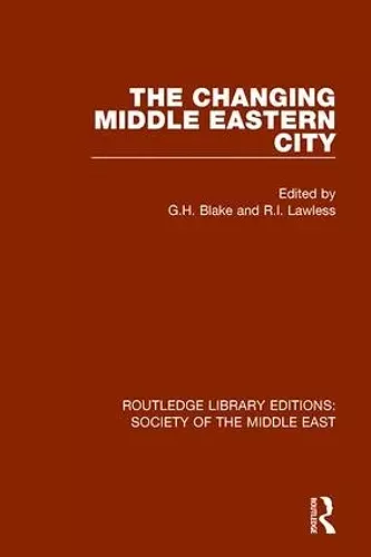 The Changing Middle Eastern City cover