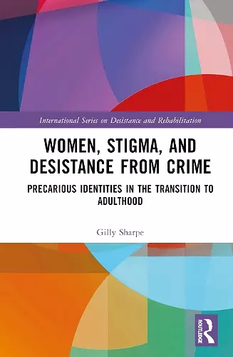 Women, Stigma, and Desistance from Crime cover