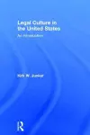 Legal Culture in the United States: An Introduction cover