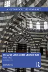 The Arab Lands under Ottoman Rule cover