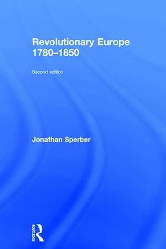 Revolutionary Europe 1780–1850 cover