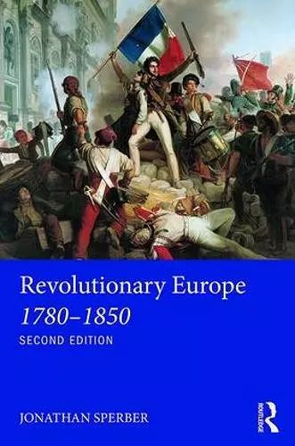 Revolutionary Europe 1780–1850 cover