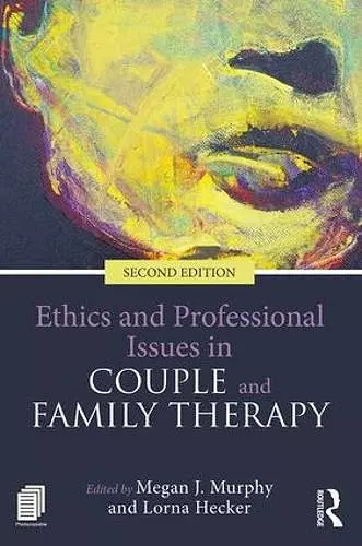 Ethics and Professional Issues in Couple and Family Therapy cover