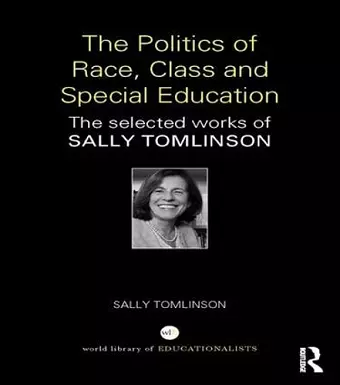 The Politics of Race, Class and Special Education cover