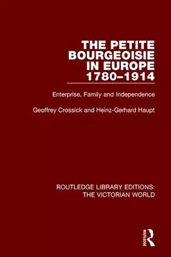 The Petite Bourgeoisie in Europe 1780-1914 cover