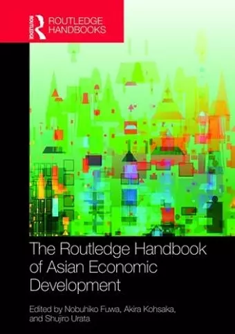 The Routledge Handbook of Asian Economic Development cover