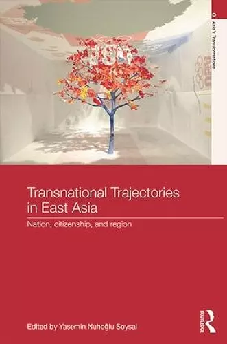 Transnational Trajectories in East Asia cover