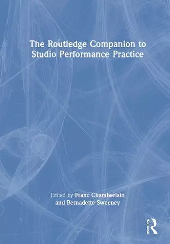 The Routledge Companion to Studio Performance Practice cover