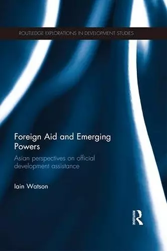 Foreign Aid and Emerging Powers cover