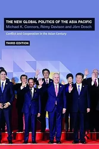 The New Global Politics of the Asia-Pacific cover