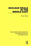 Nuclear Rivals in the Middle East cover