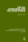 The Oil Companies and the Arab World cover