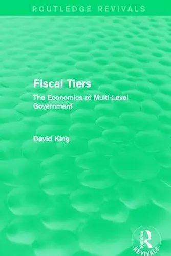 Fiscal Tiers (Routledge Revivals) cover