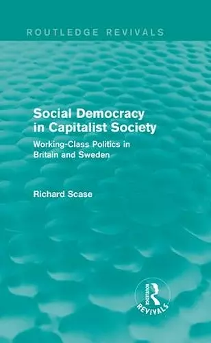 Social Democracy in Capitalist Society (Routledge Revivals) cover