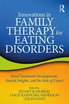 Innovations in Family Therapy for Eating Disorders cover