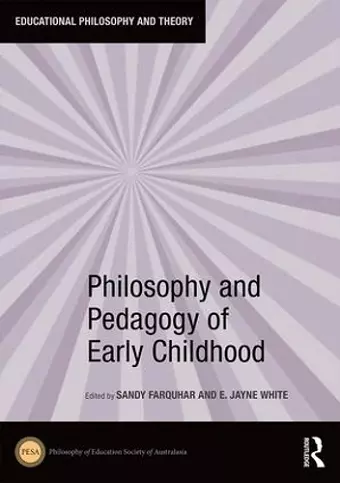 Philosophy and Pedagogy of Early Childhood cover