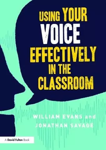 Using Your Voice Effectively in the Classroom cover