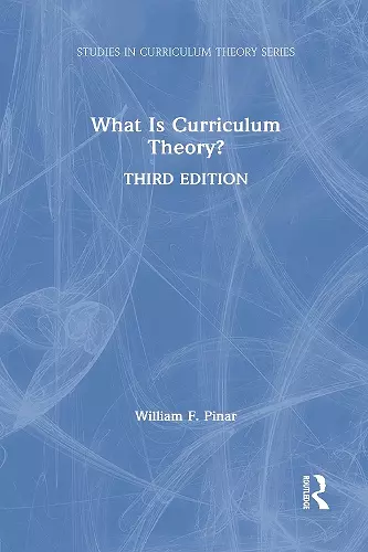 What Is Curriculum Theory? cover