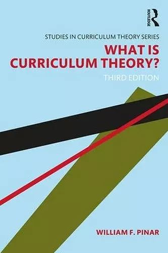 What Is Curriculum Theory? cover