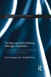 The Rise and Fall of Money Manager Capitalism cover