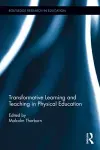 Transformative Learning and Teaching in Physical Education cover