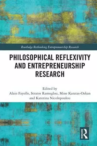 Philosophical Reflexivity and Entrepreneurship Research cover