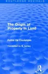 The Origin of Property in Land cover