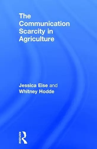 The Communication Scarcity in Agriculture cover