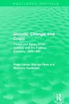 Unions, Change and Crisis cover