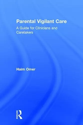 Parental Vigilant Care cover