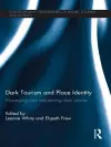 Dark Tourism and Place Identity cover