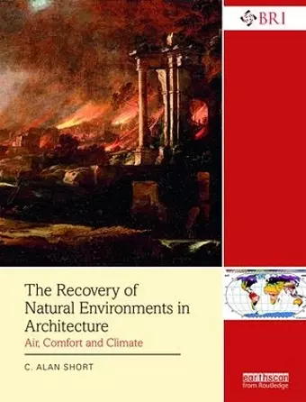 The Recovery of Natural Environments in Architecture cover