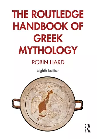 The Routledge Handbook of Greek Mythology cover