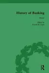 The History of Banking I, 1650-1850 Vol I cover