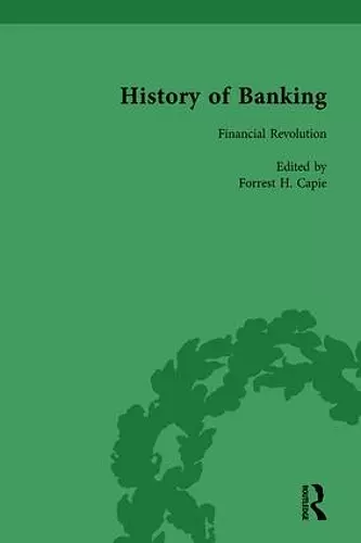 The History of Banking I, 1650-1850 Vol III cover