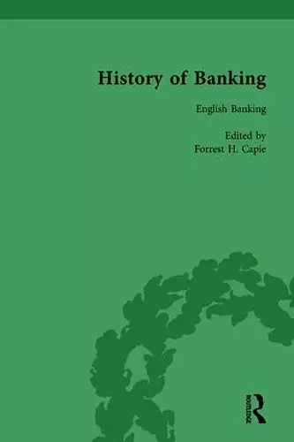 The History of Banking I, 1650-1850 Vol IV cover