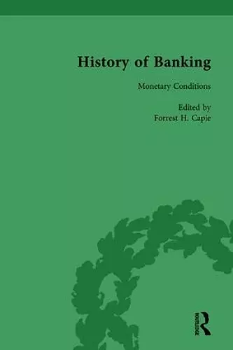 The History of Banking I, 1650-1850 Vol X cover