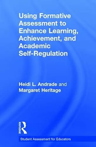 Using Formative Assessment to Enhance Learning, Achievement, and Academic Self-Regulation cover