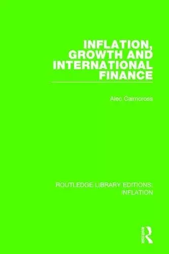 Inflation, Growth and International Finance cover