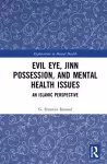 Evil Eye, Jinn Possession, and Mental Health Issues cover