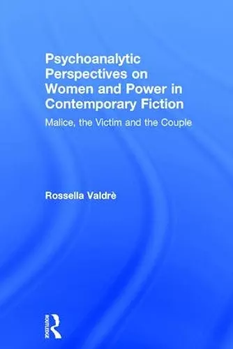 Psychoanalytic Perspectives on Women and Power in Contemporary Fiction cover