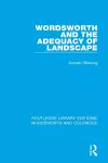 Wordsworth and the Adequacy of Landscape cover