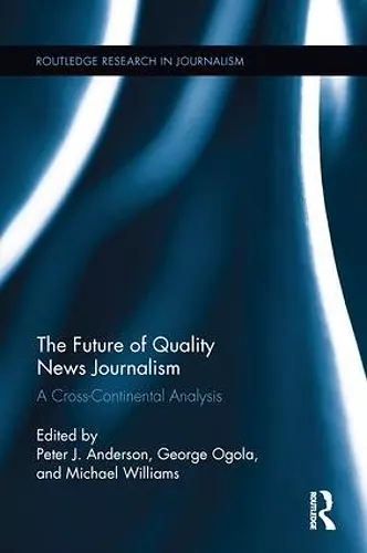 The Future of Quality News Journalism cover