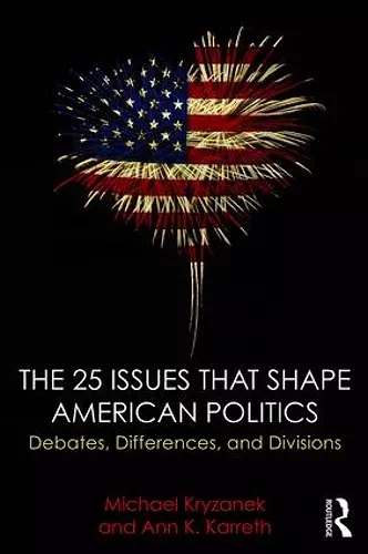 The 25 Issues that Shape American Politics cover
