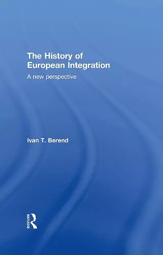 The History of European Integration cover