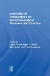 International Perspectives on Autoethnographic Research and Practice cover