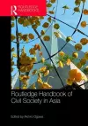 Routledge Handbook of Civil Society in Asia cover