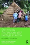 Community Archaeology and Heritage in Africa cover