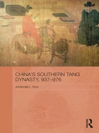 China's Southern Tang Dynasty, 937-976 cover